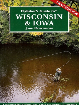 Fly Fisher's Guide to Wisconsin and Iowa Angler's Book Supply