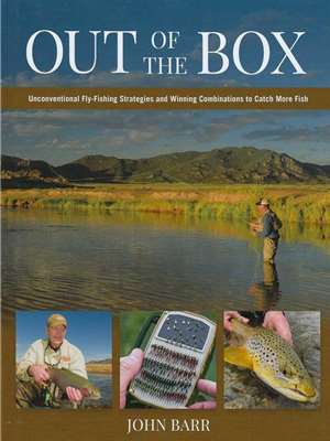 Out of the Box by John Barr New Fly Fishing Books and DVD's