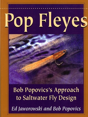 Pop Fleyes by Ed Jaworowski and Bob Popovics Fly Tying Books