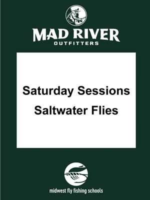 Saturday Sessions- Saltwater Flies Saturday Sessions- Fly Tying Classes