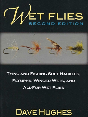 Wet Flies by Dave Hughes Trout, Steelhead and General Fly Fishing Technique