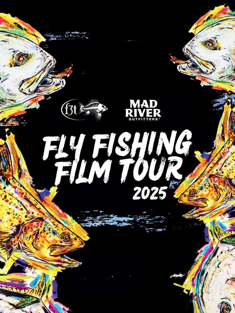 F3T - Fly Fishing Film Tour