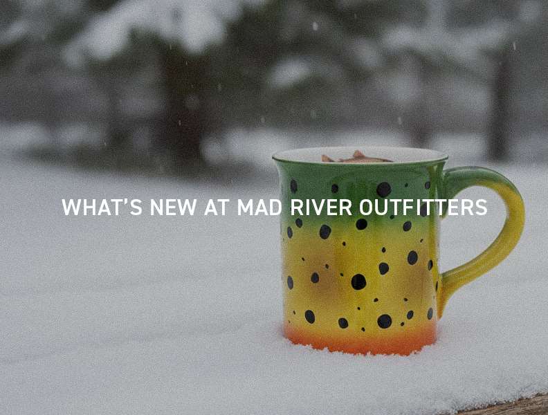 What's New at Mad River Outfitters in Winter 2026!