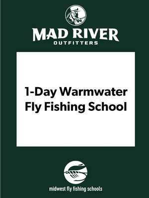 Mad River Outfitters 1-Day Warmwater Fly Fishing Schools MRO Education