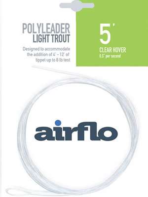 Airflo 5' Light Trout Polyleaders- Hover Specialty Fly Fishing Leaders - Furled, Wire Etc.