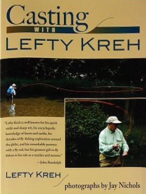 casting with lefty kreh New Fly Fishing Books and DVD's