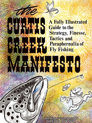 the curtis creek manifesto Angler's Book Supply