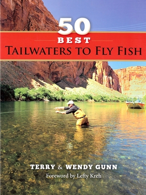 50 Best Tailwaters to Fly Fish Angler's Book Supply