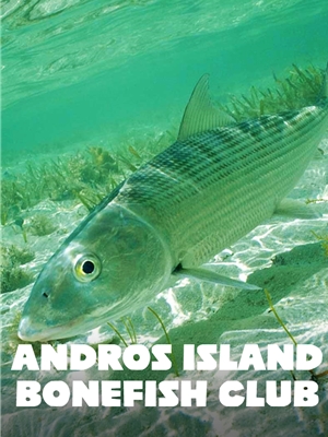 Andros Island Bonefish Club with Mad River Outfitters in the Bahamas Father's Day Gift Ideas at Mad River Outfitters