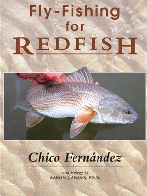 fly fishing for redfish by chico fernandez New Fly Fishing Books and DVD's