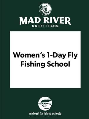 Mad River Outfitters 1-Day Women's Fly Fishing Schools MRO Education