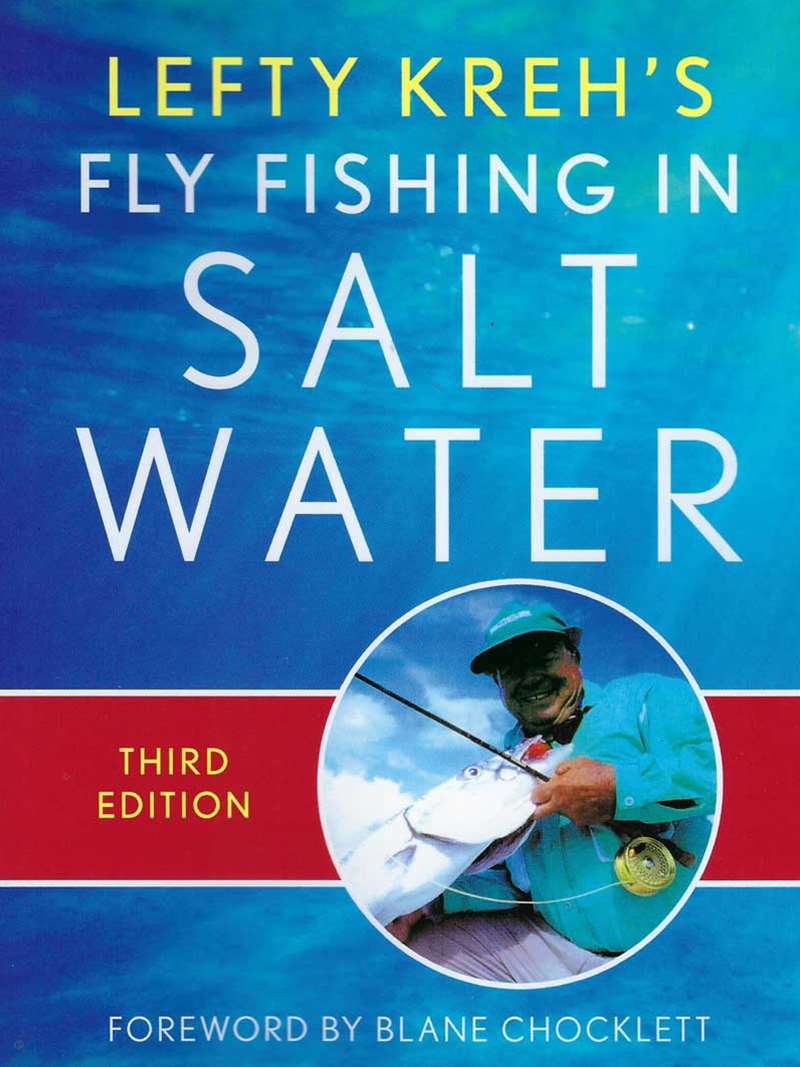 Fly Fishing in Salt Water by Lefty Kreh