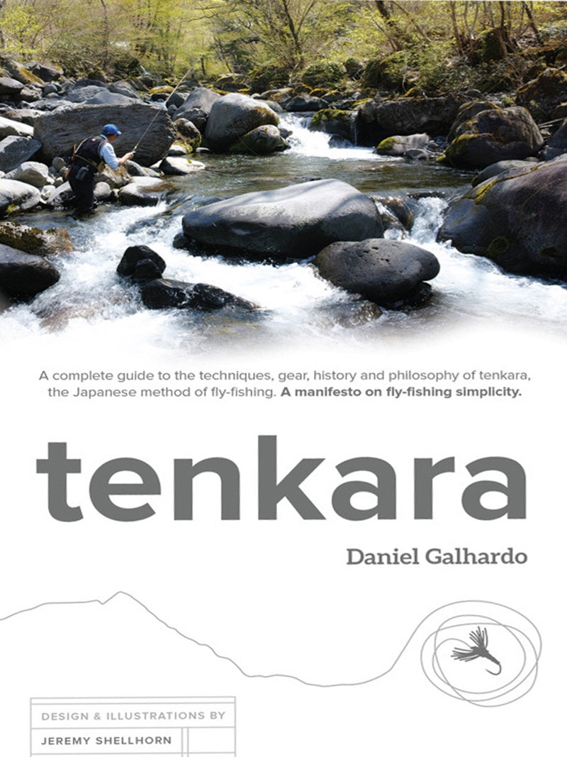 Tenkara- the book by Daniel Galhardo