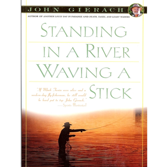John Standing in a River Waving a Stick by Gierach 